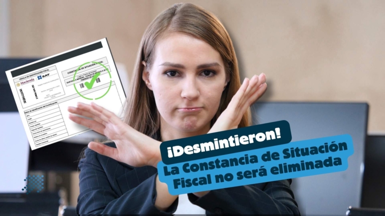 La CSF sigue vigente: confirma el SAT