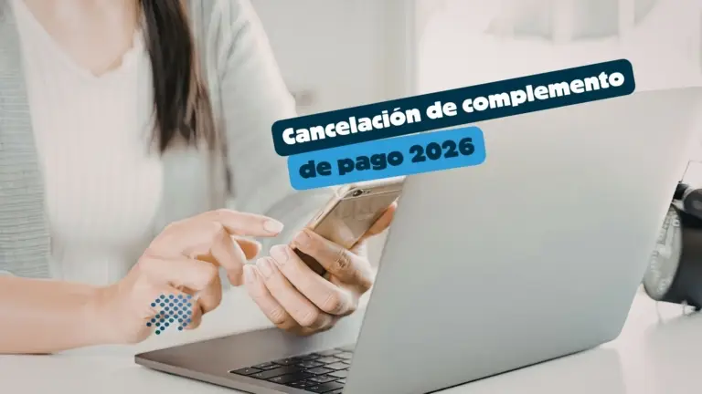 Cancelación de complemento de pago 2026